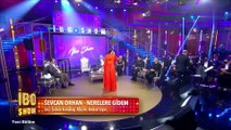 Sevcan Orhan - Nerelere Gidem Senin Elinden (İbo Show)