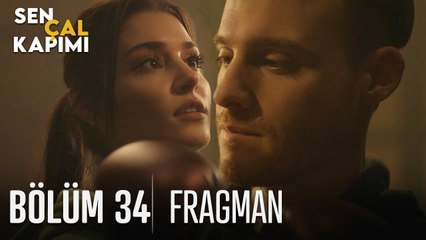 Sen Çal Kapımı 34. Bölüm Fragmanı