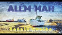 Renato Coelho - Além-Mar