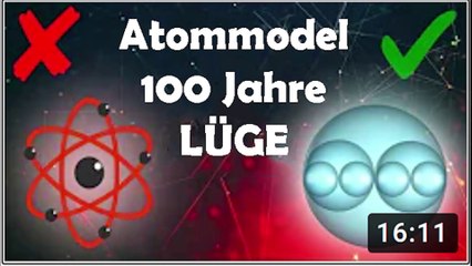 Atommodel, die 100 Jahre Lüge/Teleportation/Billige freie Energie/Neue Physik