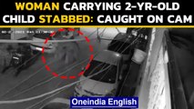 Delhi: 25-year-old woman with child stabbed to death by chain snatcher| Oneindia News