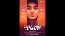 COSA DIRÀ LA GENTE (2017) Guarda Streaming ITALIANO