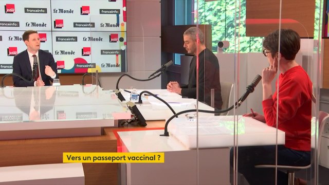 Clément Beaune : La vaccination ne peut pas être le sésame unique de la réouverture des activités sinon on créé une société à deux vitesses, très injuste