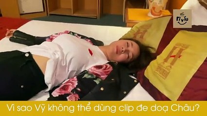 [Hướng dương ngược nắng] Hậu trường- Vì sao Vỹ không thể dùng clip đe doạ Châu--