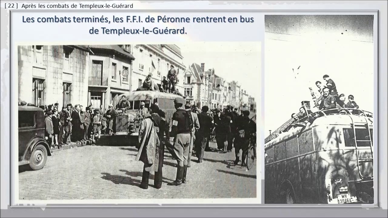 147 - PERONNE, BALADE DANS LE TEMPS,  -- La Libération, les derniers combats de la Résistance.