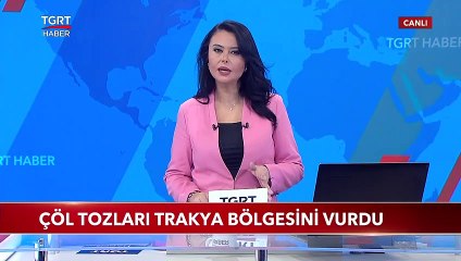 Çöl Tozları Trakya Bölgesini Vurdu