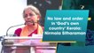 No law and order in ‘God’s own country’ Kerala: Nirmala Sitharaman