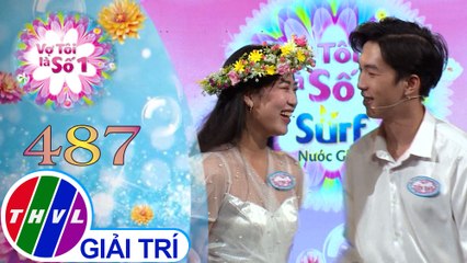 Vợ tôi là số 1 (28/02/2021)