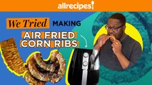 We Tried Making Vegan BBQ Corn Ribs In The Air Fryer | We Tried It | Allrecipes.com