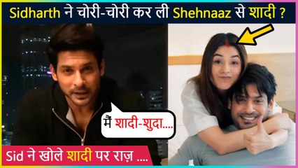 下载视频: Sidharth Shukla Reacts To His Wedding Rumours With Shehnaaz Gill