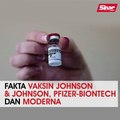 Fakta vaksin Johnson & Johnson, Pfizer-Biontech dan Moderna