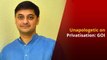 Sanjeev Sanyal Explains Privatisation For Startups in India