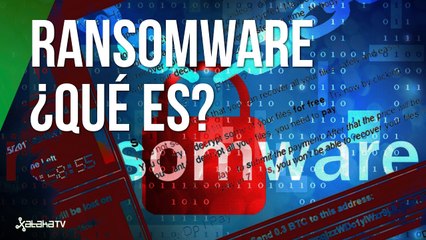Ransomware qué es, cómo infecta y cómo protegerse