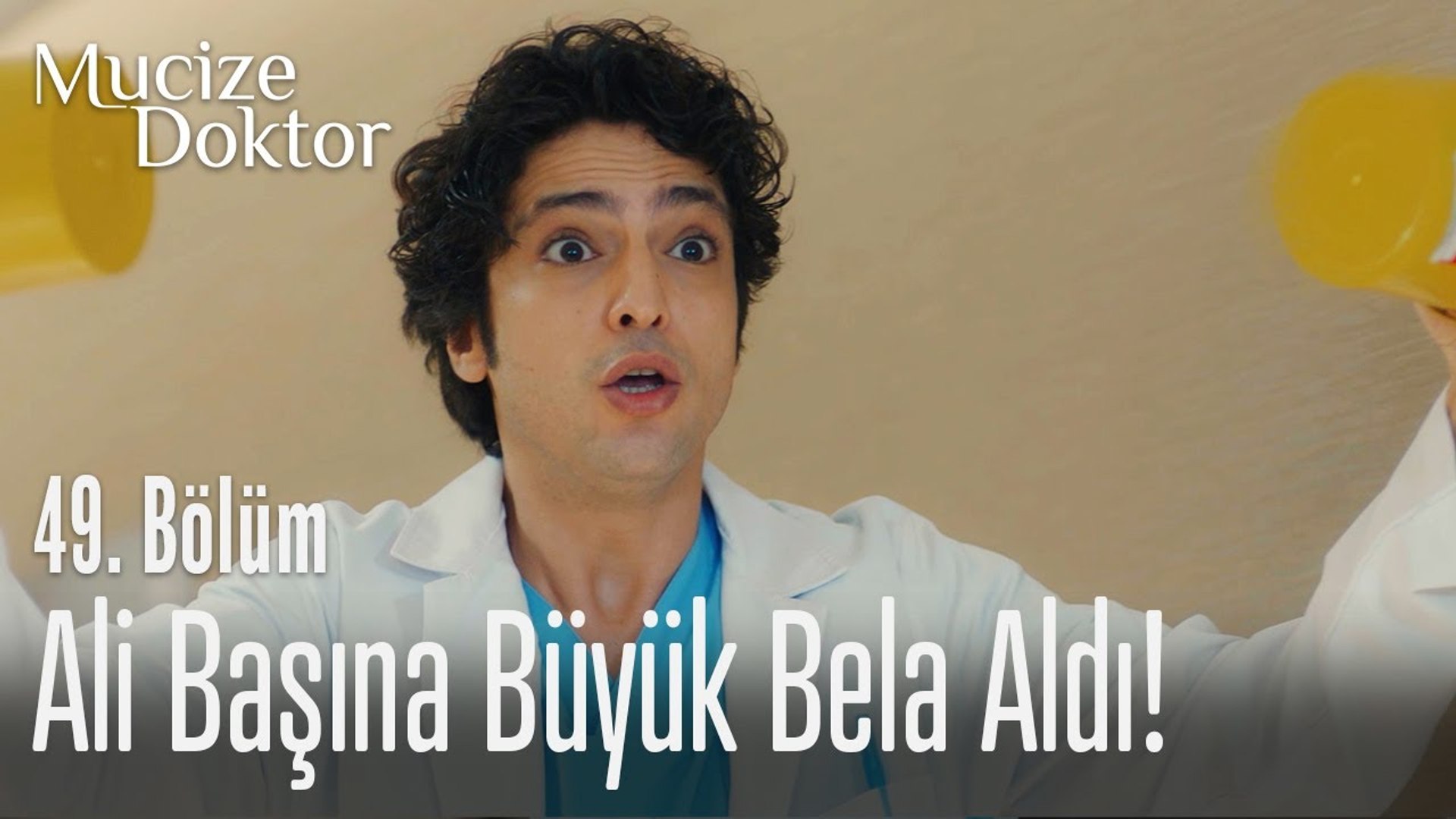 Ali başına büyük bela aldı! - Mucize Doktor 49. Bölüm