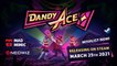 Dandy Ace - Trailer officiel