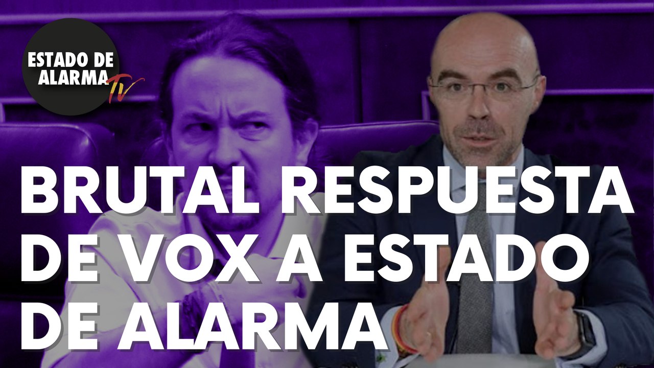 La brutal respuesta de Vox a ‘Estado de Alarma’ con la que destroza a Podemos
