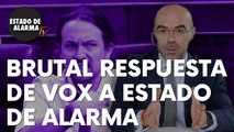 La brutal respuesta de Vox a ‘Estado de Alarma’ con la que destroza a Podemos