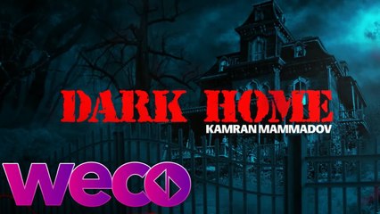 Kamran Memmedov - Dark Home (Audio Video)