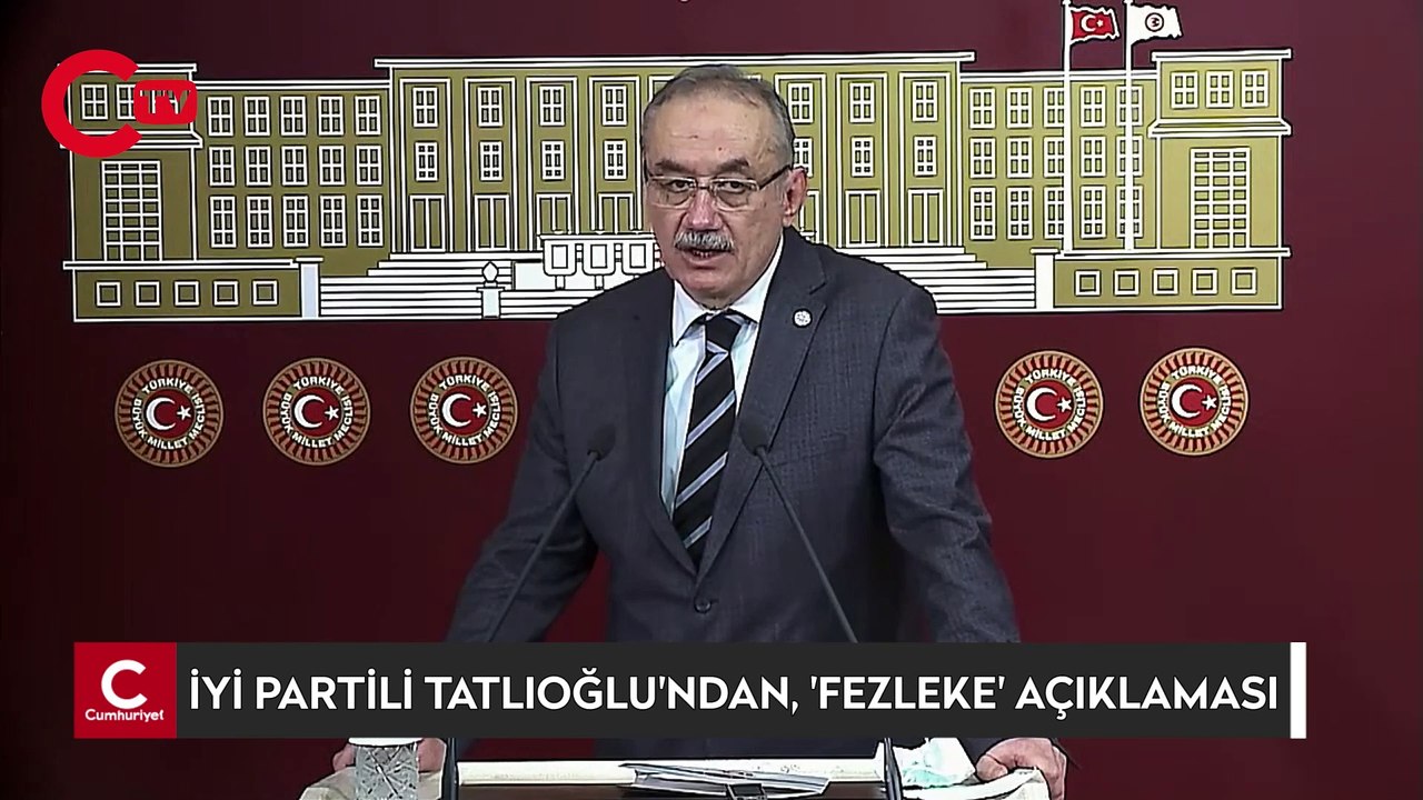 İYİ Partili Tatlıoğlu'ndan, 'fezleke' açıklaması