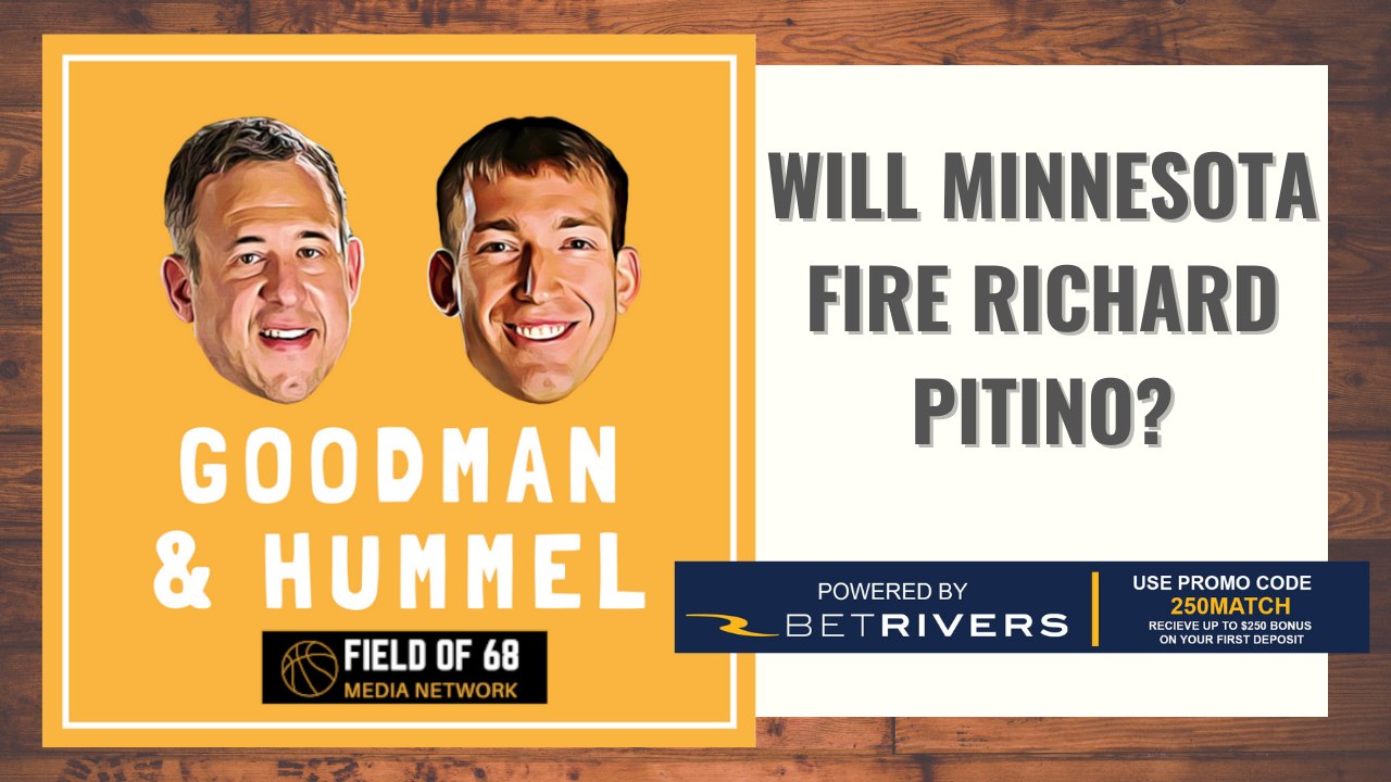 Should Minnesota fire head coach Richard Pitino? | From the Goodman and Hummel podcast