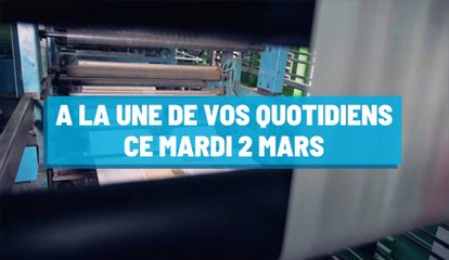 Pourquoi vous ne devez pas rater nos éditions de ce mardi 2 mars