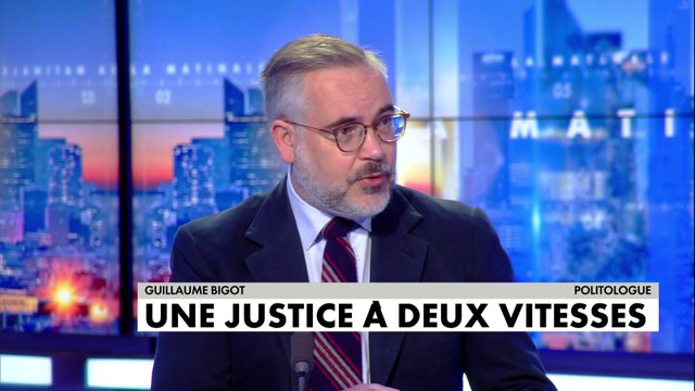 L'édito de Guillaume Bigot : Un justice à deux vitesses