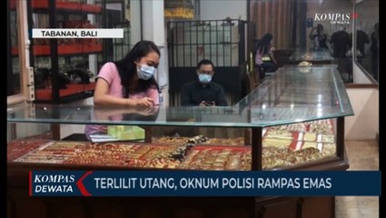 Download Video: Oknum Polisi Nekat Merampas Emas Di Pasar, Karena Terlilit Hutang