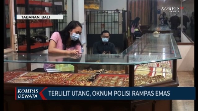 Oknum Polisi Nekat Merampas Emas Di Pasar, Karena Terlilit Hutang