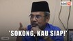 'Sokong Bersatu di kerusi Umno, kau siap!' - Tajuddin beri amaran pada Pas