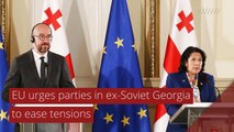 EU urges parties in ex-Soviet Georgia to ease tensions, and other top stories in international news from March 02, 2021.