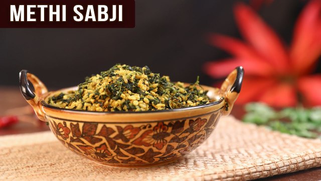 Methi Sabji | How To Make Methi Ki Sabzi | Healthy Sabji Recipe | Winter Special | Ruchi