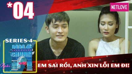 Ngôi Nhà Chung | Love House - Mùa 4 - Tập 04