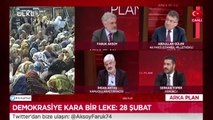 Arka Plan - Abdullah Güler | İhsan Aktaş | Serkan Toper | Vefik Arıca | 1 Mart 2021