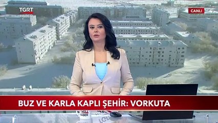 Buz ve Karla Kaplı Şehir: Vorkuta