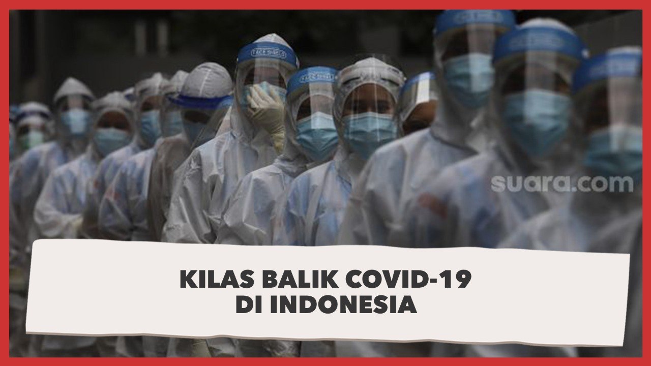 Kilas Balik Setahun Pandemi Covid-19 di Indonesia