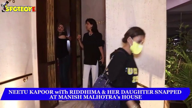 Neetu Kapoor with Riddhima & her daughter snapped at Manish Malhotra’s house