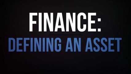 Finance: Defining an Asset