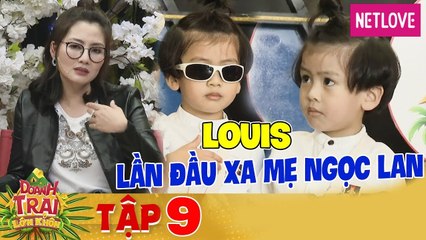Doanh Trại Lớn Khôn - Tập 09: Cười ngất quí tử Ngọc Lan lần đầu xa mẹ, biểu cảm đáng yêu khó cưỡng
