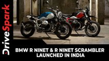 BMW R nineT & R nineT Scrambler Launched In India | Prices, Specs, Features & Other Details