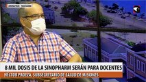 8 mil dosis de la Sinopharm serán para docentes