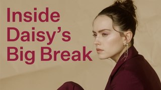 Daisy Ridley Breaks Down Her First Moments Of Fame