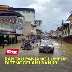 Rantau Panjang lumpuh ditenggelami banjir