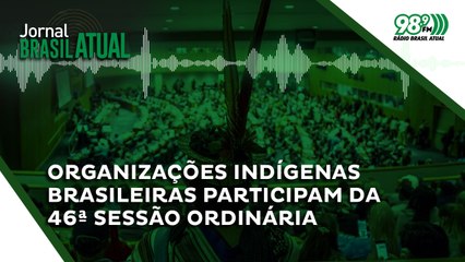 Organizações indígenas brasileiras participam da 46ª sessão ordinária do Conselho de Direitos da ONU