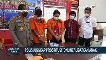 Miris! Prostitusi Libatkan Anak SMP, Mucikari dan Penyewa Ditangkap
