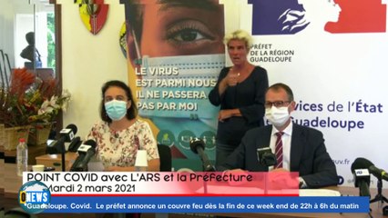 Guadeloupe. Covid.  Le préfet annonce un couvre feu dès la fin de ce week end de 22h à 6h du matin