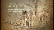 Britain's Great Cathedrals With Tony Robinson | Canterbury Cathedral Ep 2 of 6 | History Documentary