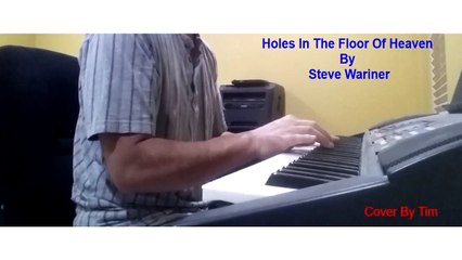 Holes In The Floor Of Heaven - Steve Wariner (Piano Cover By Tim)