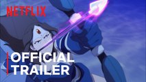 DOTA- Dragon’s Blood - Official Trailer - Netflix