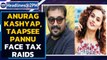 Anurag Kashyap, Tapsee Pannu face tax raids by income tax officials| Oneindia News
