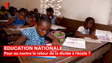 EDUCATION NATIONALE : pour ou contre le retour de la dictée à l'école ?